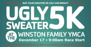 Winston Family YMCA Ugly Sweater 5K