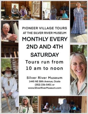 Silver River Museum Pioneer Village Tours