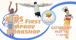 Kids First Improv Workshop