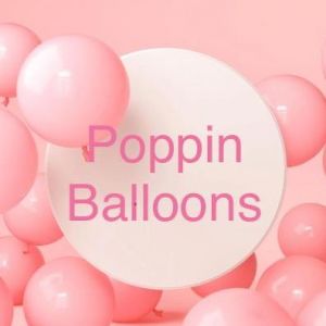 Poppin Balloons