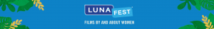 Luna Fest: Films By and About Women