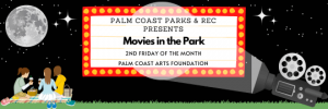 Palm Coast Parks and Recreation: Movies in the Park Series