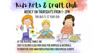 The Playful Family Inc: Kids Arts and Crafts Club