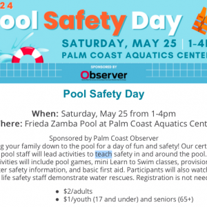 Palm Coast Parks and Recreation: Annual Pool Safety Day