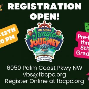 First Baptist Church of Palm Coast: The Great Jungle Journey