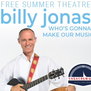 Florida Theatre: Billy Jonas - Whos Gonna Make Our Music