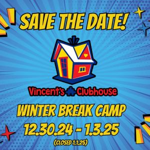 Vincent's Clubhouse, Inc. Winter Camp 2024