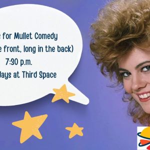 Third Space Improv: The Mullet Comedy Show - Family Comedy Show