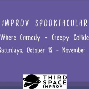 Third Space Improv: Improv Spooktacular