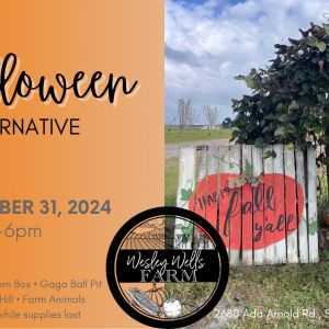 Wesley Wells Farms: Halloween Alternative