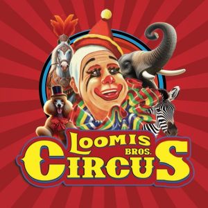 Loomis Brothers Circus: Simply the Best 2024 Tour