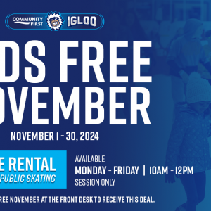 Community First Igloo: Kids FREE November