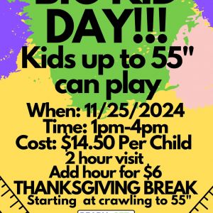 Ready Set Play: Thanksgiving Break Big Kid Day