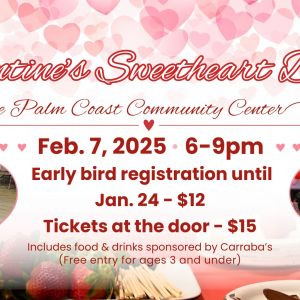 Palm Coast Parks and Recreation: Family Valentine Sweetheart Dance