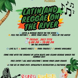 Palatka Recreation and Cultural Arts: Latin and Reggae on the River