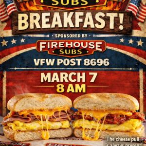 VFW Post 8696: Firehouse Subs Breakfast