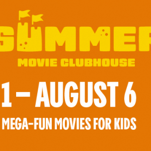 Cinemark Durbin Park XD and SCREENX: Summer Movie Clubhouse