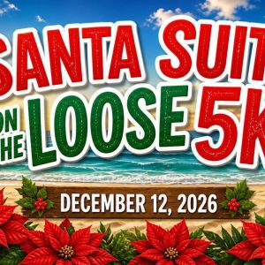 +Santa Suits On The Loose 5K NEED TO ADD TO HOLIDAY RUN/WALKS ADDED 5/9/26