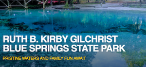 Ruth P. Kirby Gilchrest Blue Springs State Park