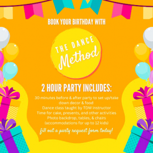 Dance Method, The: Birthday Parties