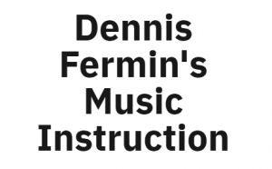 Dennis Fermin's Music Instruction